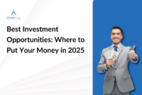 Best Investment Opportunities Where to Put Your Money in 2025 1